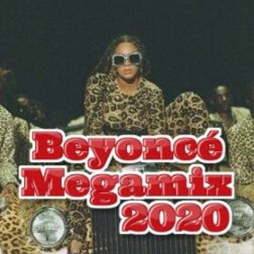 Stream Beyoncé Megamix 2020 by SeanJayB | Listen online for free on ...