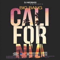 Dj Neobass - Big Bang California