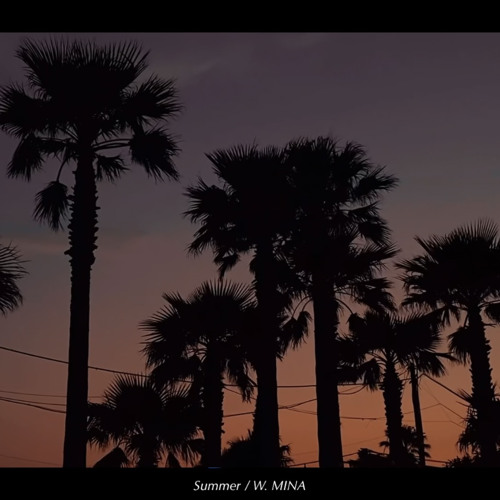 Summer / W. MINA