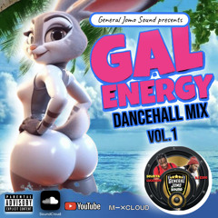 Gal Energy Mixtape 2024 - vol 1
