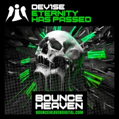 DeV1Se - Eternity Has Passed  [ BOUNCE / HARD DANCE ]   HIXXY & U.F.O