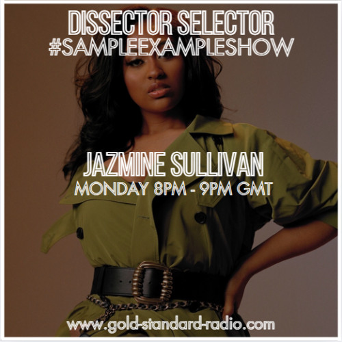 SAMPLE EXAMPLE SHOW ft. Jazmine Sullivan