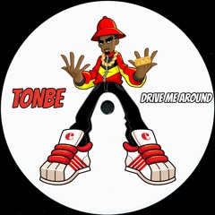 Tonbe - Drive Me Around (Vocal Mix)
