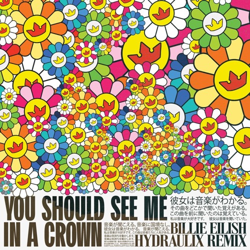 Billie Eilish - You Should See Me In The Crown (Hydraulix Remix)
