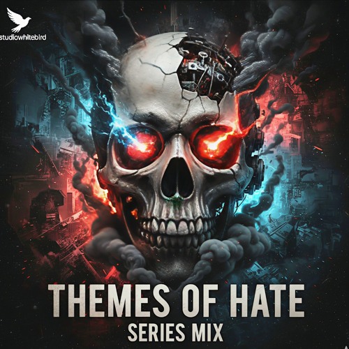 Themes of Hate-Mix