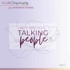 Why Are You Talking to People?