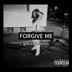 FORGIVE ME (prod.kenuthia)