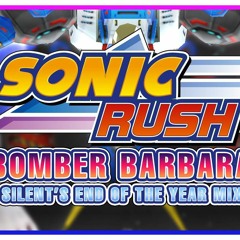 Sonic Rush - Bomber Barbara [Silent Dreams Remix]