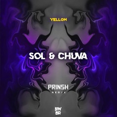 Sol & Chuva (PRINSH Remix)