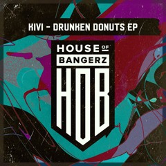 KIVI - Drunken Donuts (El Monk Remix)