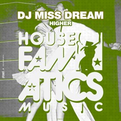 DJ MIss Dream - Higher ( Club Mix )