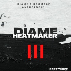 Diame's boombap anthologie  - PART THREE