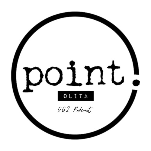 Point. 062 Podcast: Olita