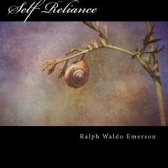 [Read] EPUB 🗃️ Self Reliance by  Ralph Waldo Emerson KINDLE PDF EBOOK EPUB
