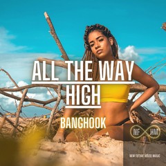 Banghook - All The Way High