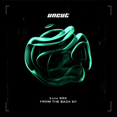 Luca 606 - From The Back (Original Mix) (PREVIEW)