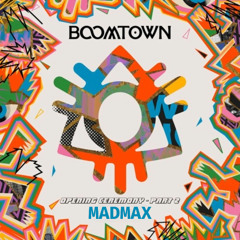 BOOMTOWN OPENING CEREMONY 2025 - PART 2 ( MADMAX REMIX )