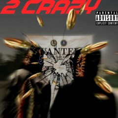 2 Crazy (feat. Li.ej)