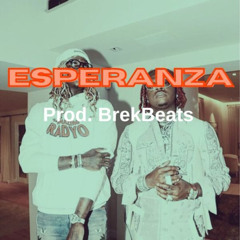 Esperanza ( Gunna Type Beat )
