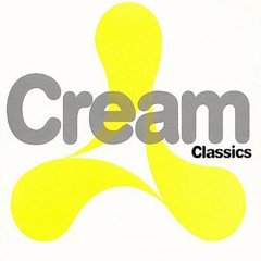 Cream Classics - Volume 1 - 2004