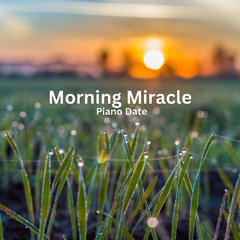 Morning Miracle