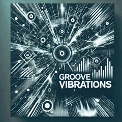 Groove Vibration Vol.01 (Groove,Hardgroove 156 BPM)