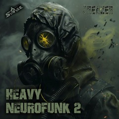 Breazer - Heavy Neurofunk #2