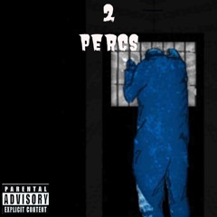 2 Percs- Jboogie283 feat Inkyboylexx, Zaycehundo, Song G On Da Beat