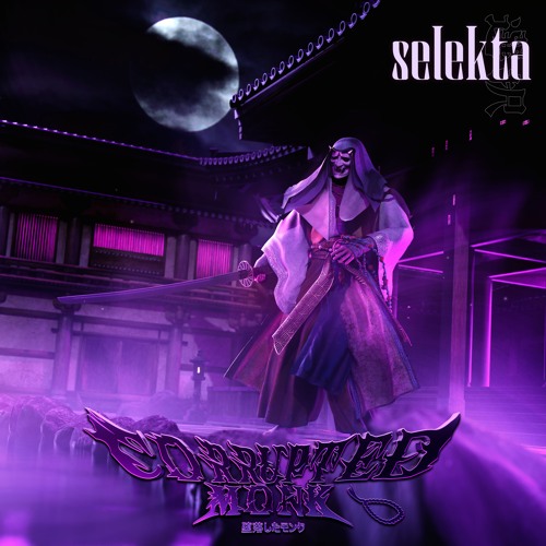 CORRUPTED MONK - SELEKTA [FREE DOWNLOAD]