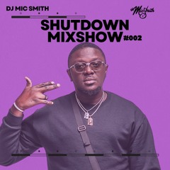 THE SHUTDOWN MIXSHOW #002 (August 2025)