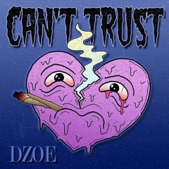 Cant Trust