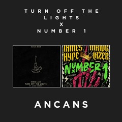 Turn Off the Lights x Number 1 (Ancans Mashup)