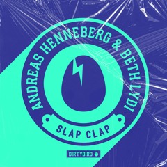 Andreas Henneberg & Beth Lydi - Slap Clap [BIRDFEED]