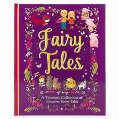 get [⚡PDF⚡] Fairy Tales Treasury: A Timeless Collection of Favorite and Classic