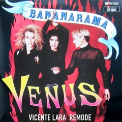 Bananarama - Venus (VICENTE LARA REMODE) FREE DOWNLOAD