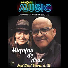 Migajas De Amor - Cheo Torres ft. Carmen "Titi" Rodriguez   (2023)