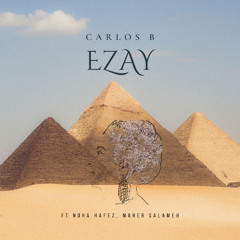 DJ Carlos B - Ezay ft Noha Hafez & Maher Salami (Radio Edit)