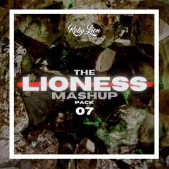 LIONESS by Roby Lion | MASHUP PACK 7