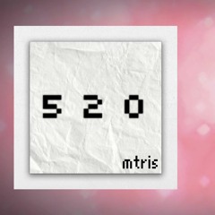 5 2 0 - mtris | Prod Beat BT