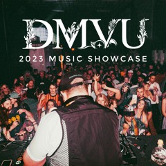 DMVU- 2023 Music Showcase (minimix)