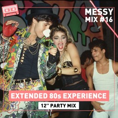 Messy Mix 16 | Extended 80s Experience (12'' Party Mix)