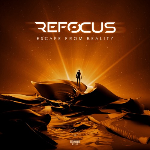 Refocus - Escape From Reality (sample)| OUT NOW