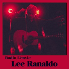 L'envie #111 :: Lee Ranaldo