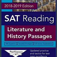 [R.E.A.D P.D.F] ⚡ SAT Reading: Literature and History, 2018-2019 Edition     Paperback – August 2,