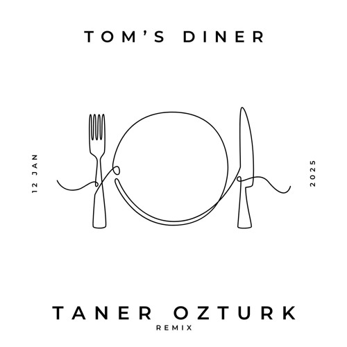Stream Suzanne Vega - Tom's Diner (Taner Ozturk Remix) by TANER
