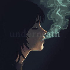 Underneath