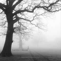 The Misty Road