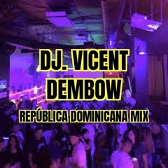 DJ VICENT REPUBLICA DOMINICANA MIX DEMBOW 2022.mp3