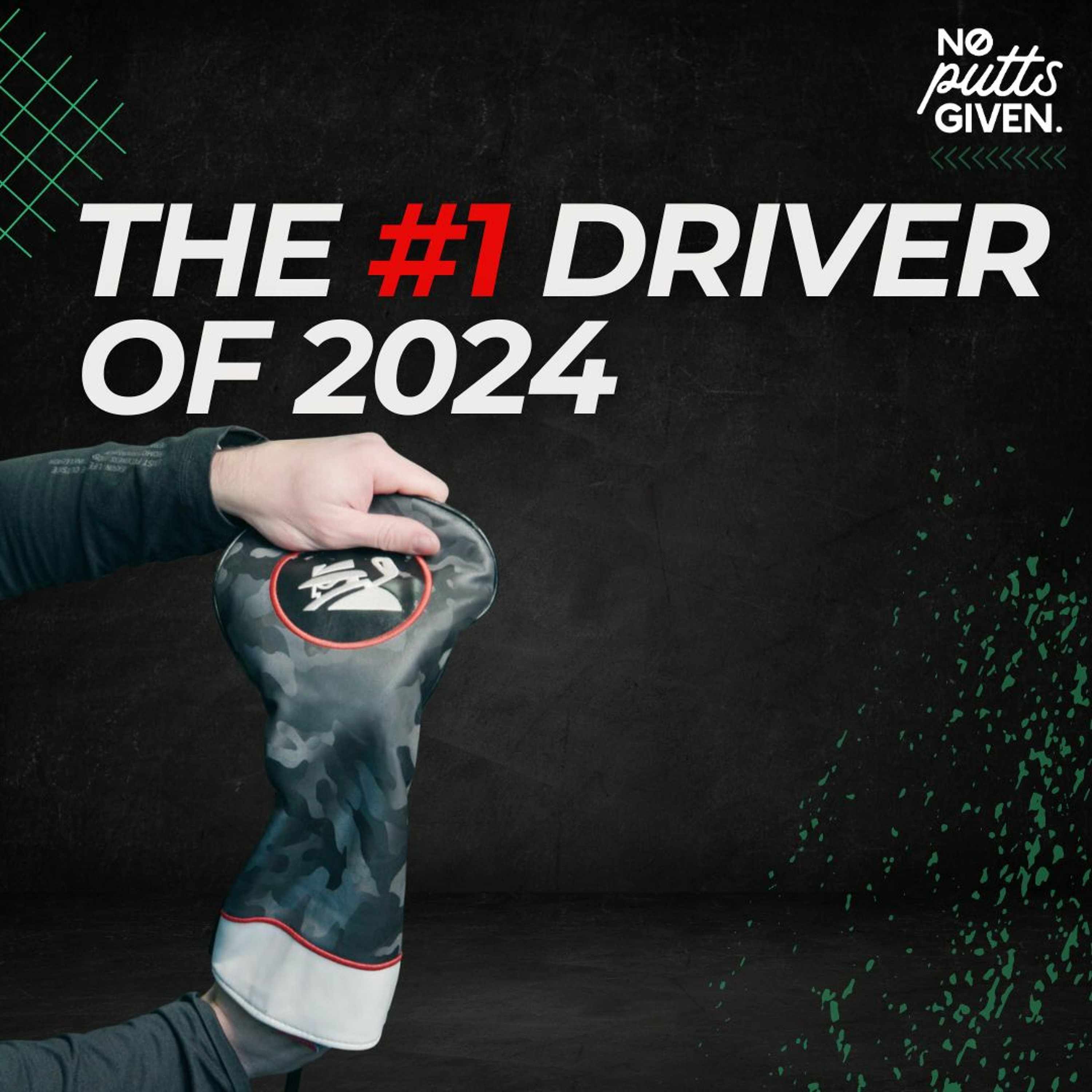 The #1 Golf Driver of 2024 | TEST RESULTS | No Putts Given 176
