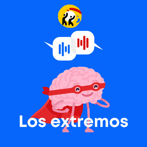 Aprende Español con Lenguaprima - Los extremos -